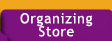 Organizing Store